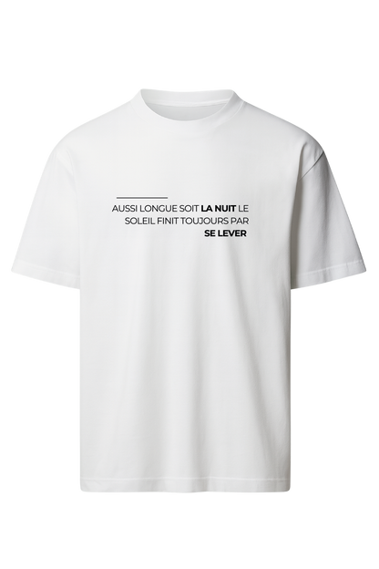 T-shirt "AUSSI LONGUE SOIT LA NUIT"