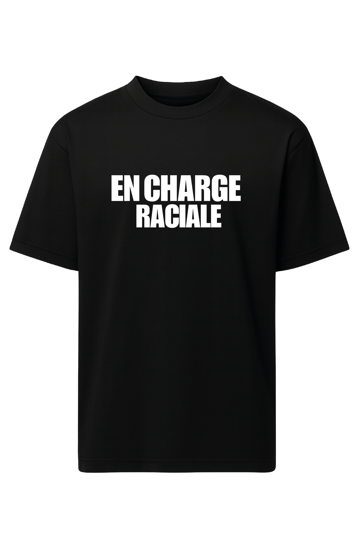 T-shirt "EN CHARGE RACIALE"