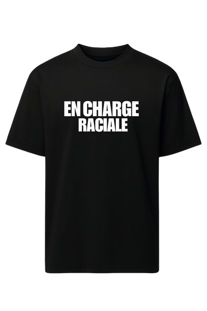 T-shirt "EN CHARGE RACIALE"